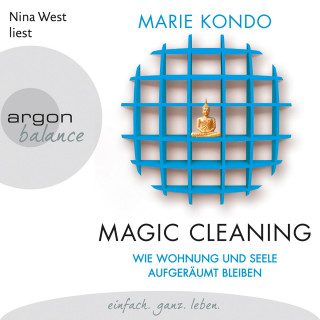 Marie Kondo: Magic Cleaning - Wie Wohnung und Seele aufgeräumt bleiben, Band 2 (Ungekürzte Lesung)