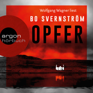Bo Svernström: Opfer (Ungekürzte Lesung)