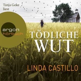 Linda Castillo: Tödliche Wut