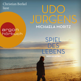 Udo Jürgens, Michaela Moritz: Spiel des Lebens - Geschichten (Ungekürzte Lesung)