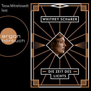 Whitney Scharer: Die Zeit des Lichts (Ungekürzte Lesung)