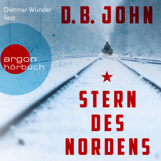 D.B. John: Stern des Nordens (Ungekürzte Lesung)