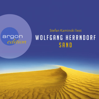 Wolfgang Herrndorf: Sand (Ungekürzte Lesung)