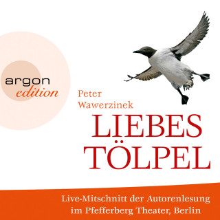 Peter Wawerzinek: Liebestölpel (Autorenlesung)