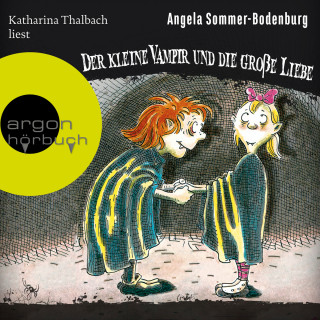 Angela Sommer-Bodenburg: Der kleine Vampir und die große Liebe - Der kleine Vampir, Band 5 (Ungekürzte Lesung mit Musik)