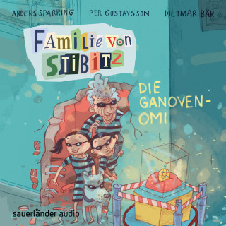 Anders Sparring: Die Ganoven-Omi - Familie von Stibitz, Band 2 (Ungekürzte Lesung)