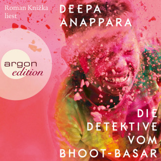 Deepa Anappara: Die Detektive vom Bhoot-Basar (Ungekürzte Lesung)