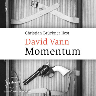 David Vann: Momentum (Ungekürzte Lesung)