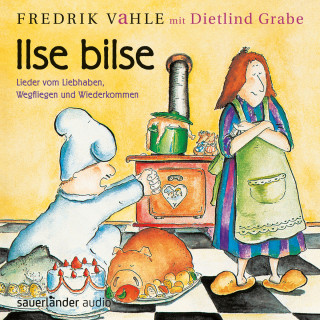 Fredrik Vahle, Dietlind Grabe: Ilse Bilse
