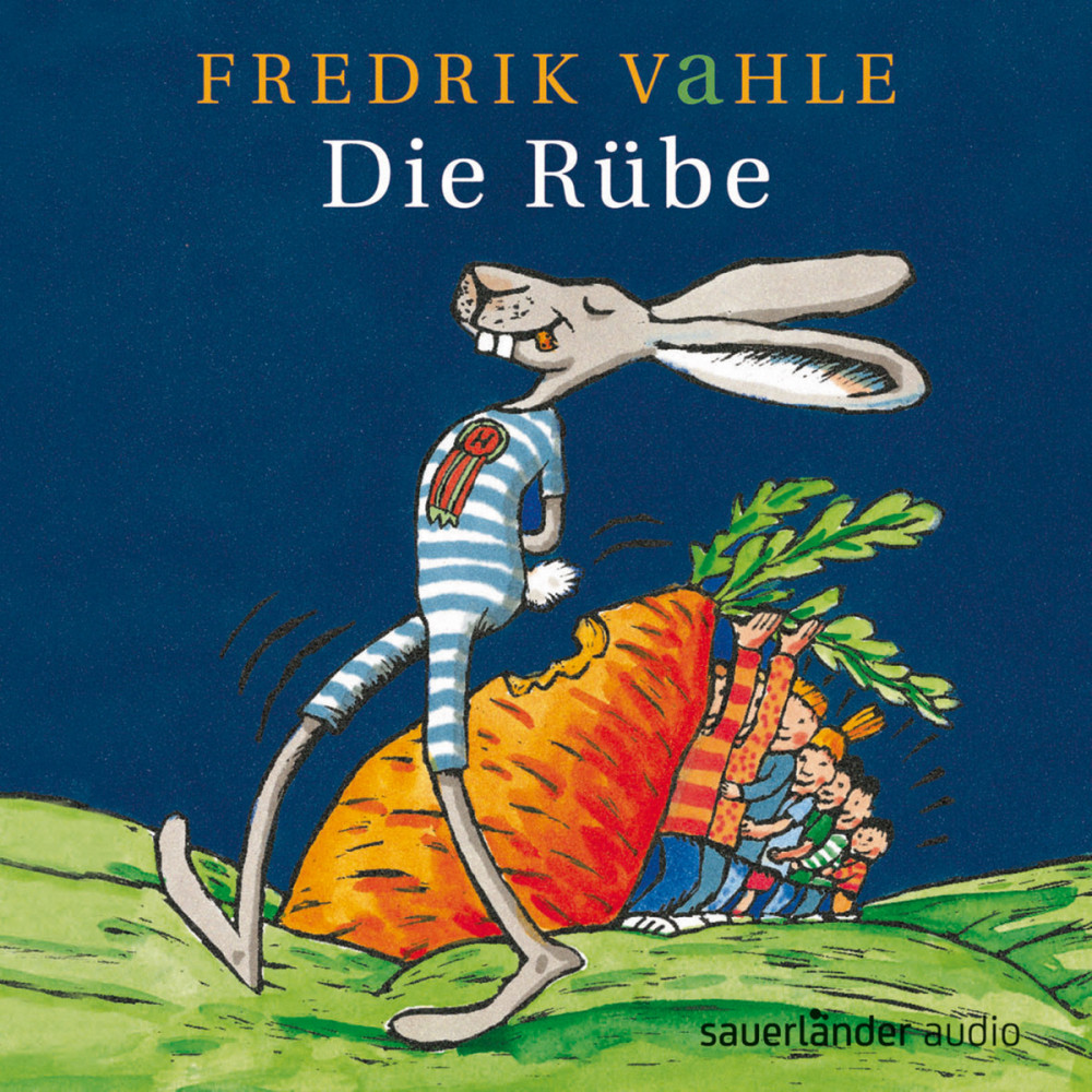 Die Rübe Fredrik Vahle, Christiane Knauf Argon Hörbuch Download Store