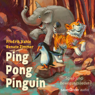 Fredrik Vahle: Ping Pong Pinguin - Spiel- und Bewegungslieder