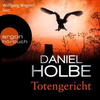 Daniel Holbe: Totengericht - Ein Sabine-Kaufmann-Krimi, Band 4 (Ungekürzte Lesung)