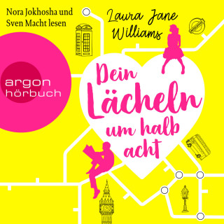 Laura Jane Williams: Dein Lächeln um halb acht (Ungekürzte Lesung)