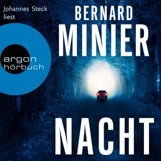 Bernard Minier: Nacht (Ungekürzte Lesung)