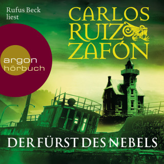Carlos Ruiz Zafón: Der Fürst des Nebels (Ungekürzte Lesung)