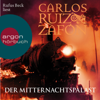Carlos Ruiz Zafón: Der Mitternachtspalast (Ungekürzte Lesung)
