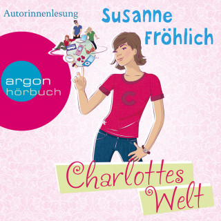 Susanne Fröhlich: Charlottes Welt (Autorinnenlesung)