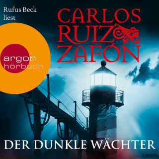 Carlos Ruiz Zafón: Der dunkle Wächter (Ungekürzte Lesung)