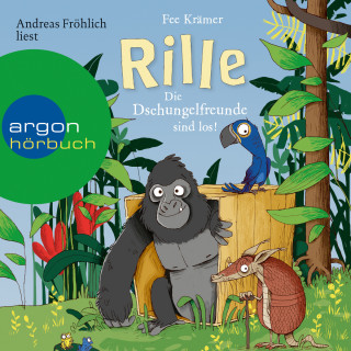 Fee Krämer: Rille - Die Dschungelfreunde sind los! - Rille, Band 1 (Ungekürzte Lesung)