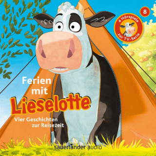 Alexander Steffensmeier, Fee Krämer: Lieselotte Filmhörspiele, Folge 8: Ferien mit Lieselotte (Vier Hörspiele)