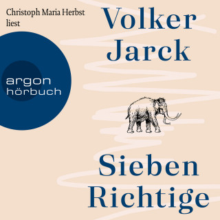 Volker Jarck: Sieben Richtige (Ungekürzte Lesung)