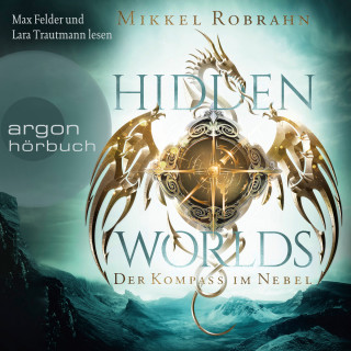 Mikkel Robrahn: Hidden Worlds - Der Kompass im Nebel (Ungekürzte Lesung)
