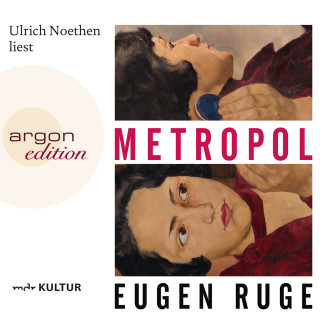 Eugen Ruge: Metropol (Ungekürzte Lesung)