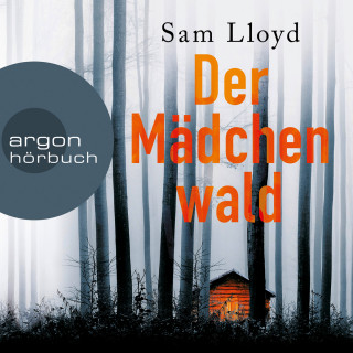 Sam Lloyd: Der Mädchenwald (Ungekürzte Lesung)