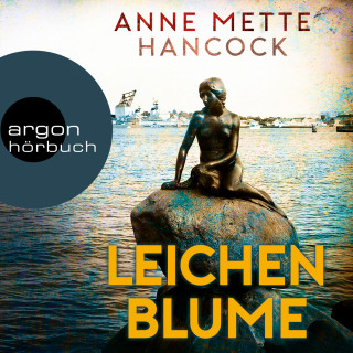 Anne Mette Hancock: Leichenblume (Ungekürzte Lesung)