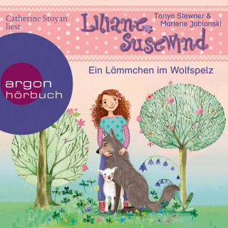 Marlene Jablonski, Tanya Stewner: Ein Lämmchen im Wolfspelz - Liliane Susewind, Band 13 (Ungekürzte Lesung)