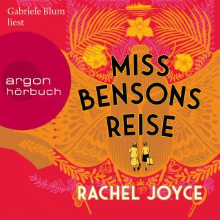 Rachel Joyce: Miss Bensons Reise (Ungekürzte Lesung)