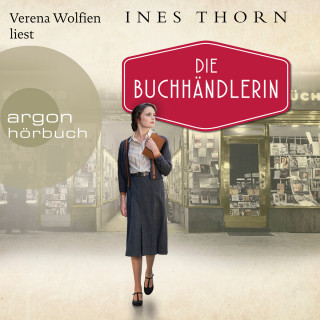 Ines Thorn: Die Buchhändlerin (Ungekürzte Lesung)