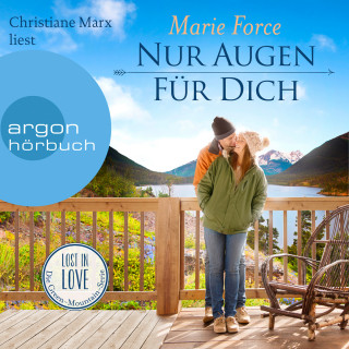 Marie Force: Nur Augen für dich - Lost in Love - Die Green-Mountain-Serie, Band 11 (Ungekürzt)