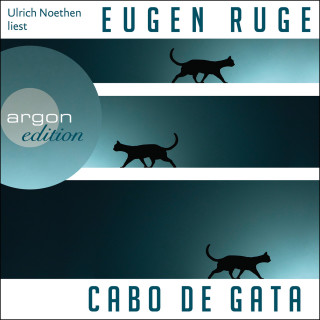 Eugen Ruge: Cabo de Gata (Ungekürzt)