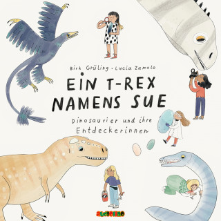 Dirk Grüling: Ein T-Rex namens Sue