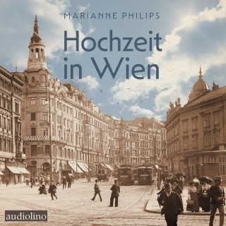 Marianne Philip: Hochzeit in Wien