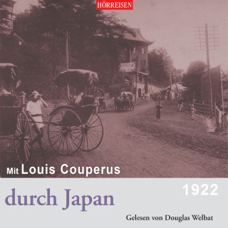 Louis Couperus: Mit Louis Couperus durch Japan