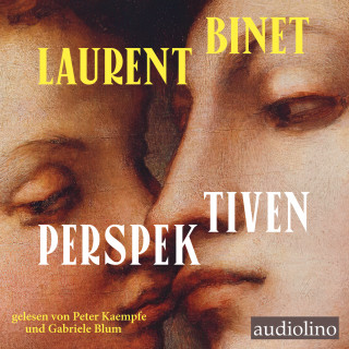 Laurent Binet: Perspektiven