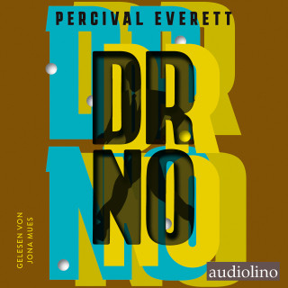 Percival Everett: Dr. No