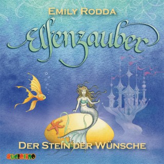 Emily Rodda: Elfenzauber (2): Der Stein der Wünsche