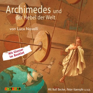 Luca Novelli: Archimedes und der Hebel der Welt