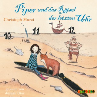 Christoph Marzi: Piper und das Rätsel der letzten Uhr