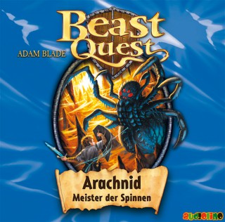 Adam Blade: Beast Quest, Teil 11: Arachnid - Meister der Spinnen