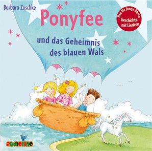 Barbara Zoschke: Ponyfee und das Geheimnis des blauen Wals