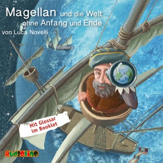 Luca Novelli: Magellan und die Welt ohne Anfang und Ende