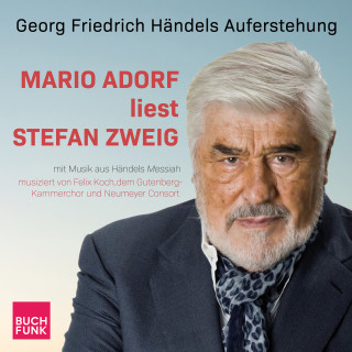 Stefan Zweig: Georg Friedrich Händels Auferstehung