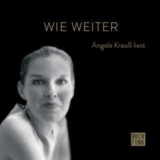 Angela Krauß: Wie weiter