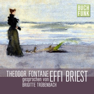 Theodor Fontane: Effi Briest