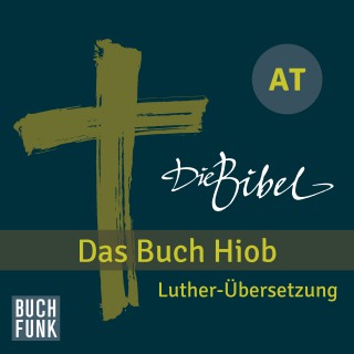 Luther: Das Buch Hiob (Die Bibel)