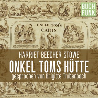 Harriet Beecher Stowe: Onkel Toms Hütte